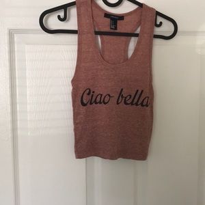 Ciao Bella Forever 21 tank